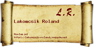 Lakomcsik Roland névjegykártya